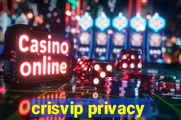 crisvip privacy